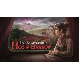 The Excavation of Hob's Barrow