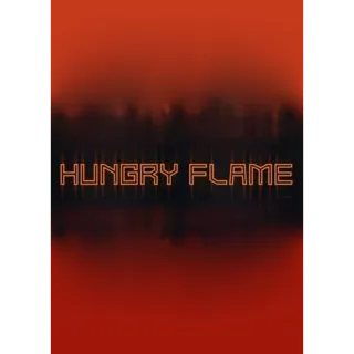 Hungry Flame