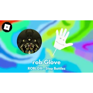 Slap Battles Rob Glove unlock