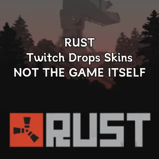 ✅RUST Twitch Drops ★✅ {33 Items} 48+49+50+51+52 ROUND ✅ AUTOMATIC DELIVER✅