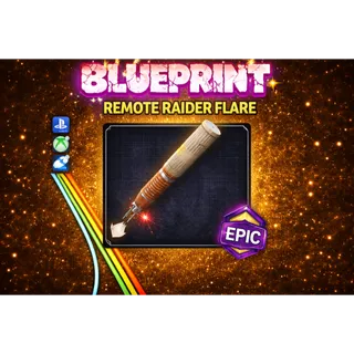 Blueprint Remote Raider Flare