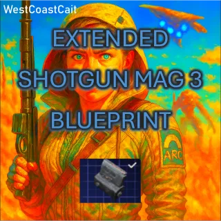 Extended Shotgun Mag 3 Blueprint & Free Mystery Blueprint