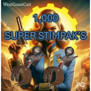 1,000 Super Stimpak's