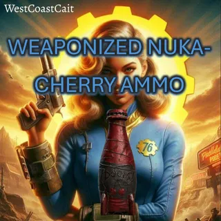 700 Weaponized Nuka-Cherry Ammo for Thirst Zapper