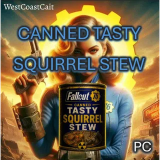 100 Canned Tasty Squirrel Stew