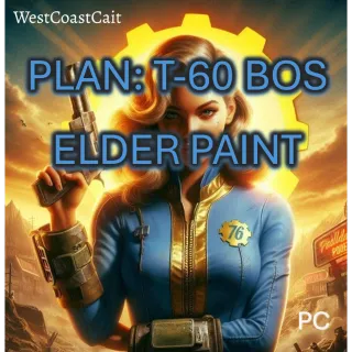 Plan: T-60 BOS Elder Paint
