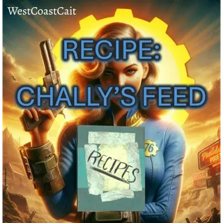 Recipe: Chally's Feed
