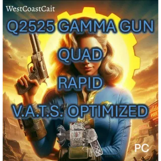 Q2525 Gamma Gun