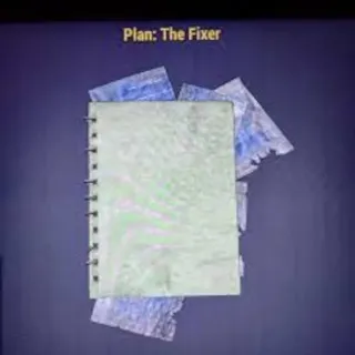 Plan: The Fixer