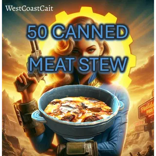 50 Canned Meat Stew
