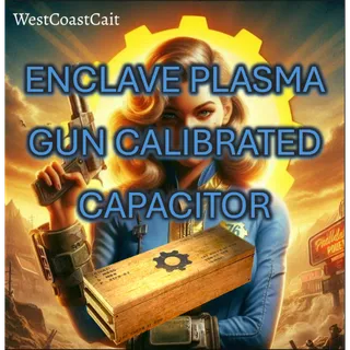 Enclave Plasma Gun Calibrated Capacitor Mod