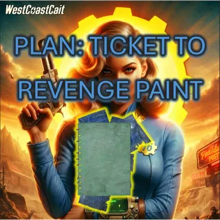 Plan: Ticket to Revenge Paint