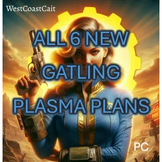 All 6 New Gatling Plasma Plans