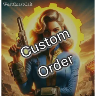 Custom Order