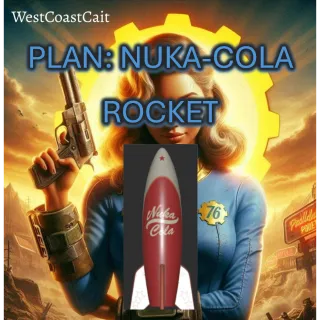 Plan: Nuka-Cola Rocket