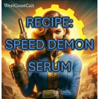 Recipe: Speed Demon Serum