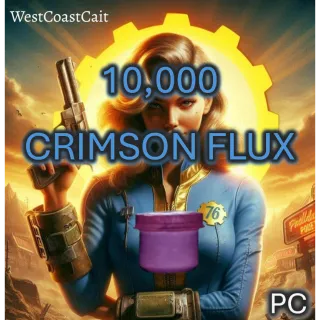 10,000 Crimson Flux