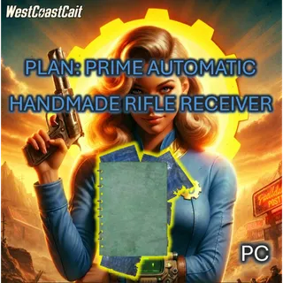 Plan: Prime Automatic Handmade Rifle Receiver
