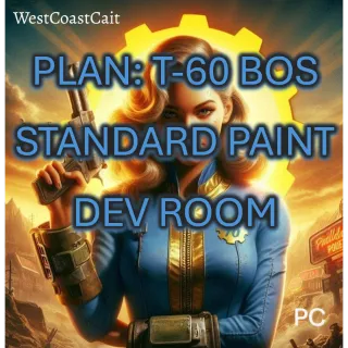 Plan: T-60 BOS Standard Paint Dev Room