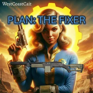 Plan: The Fixer