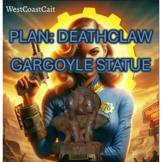 Plan: Deathclaw Gargoyle Statue