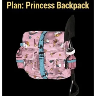 Plan: Princess Backpack