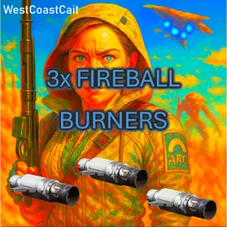 3x Fireball Burners