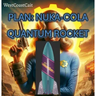 Plan: Nuka-Quantum Rocket