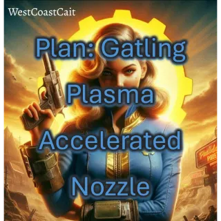 Plan: Gatling Plasma Accelerated Nozzle