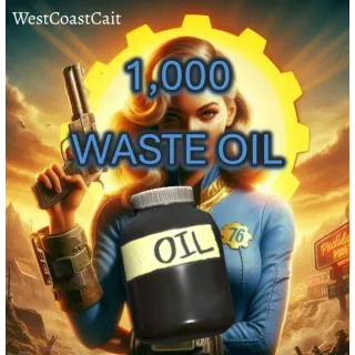 1,000 Waste Oil