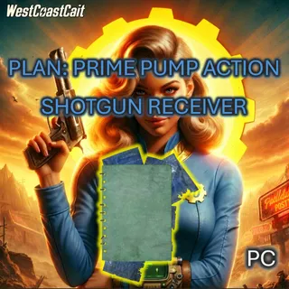 Plan: Prime Pump Action Shotgun Receiver
