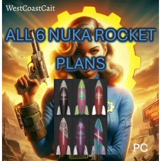 Plans: All 6 Nuka Rockets