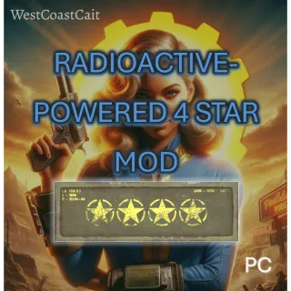 Radioactive-Powered 4 Star Mod