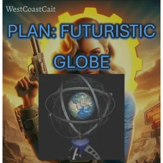 Plan: Futuristic Globe