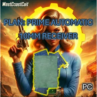 Plan: Prime Automatic 10mm Receiver