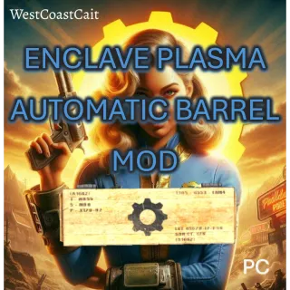 Enclave Plasma Gun Automatic Barrel Mod