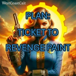 Plan: Ticket to Revenge Paint