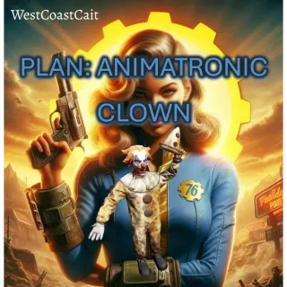 Plan: Animatronic Clown
