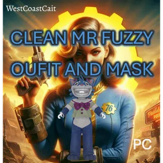 Clean Mr Fuzzy Outfit & Mask Dev Room