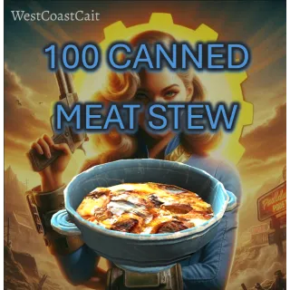 100 Canned Meat Stew