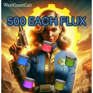 500 of Each Flux Cobalt, Crimson, Fluorescent, Violet, Yellowcake