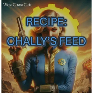 Recipe: Chally's Feed