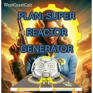 Plan: Super Reactor Generator