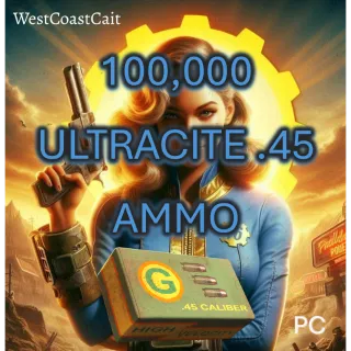 100,000 Ultracite .45 Ammo