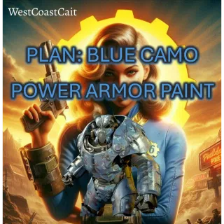 Plan: Blue Camo Power Armor Paint