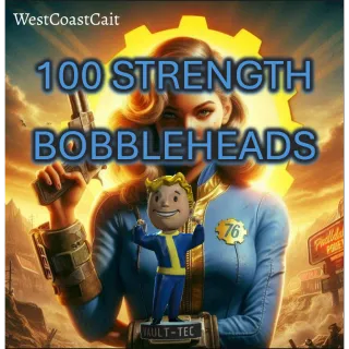 100 Strength Bobbleheads