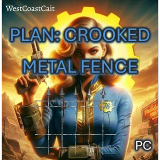 Plan: Crooked Metal Fence