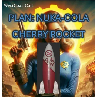 Plan: Nuka-Cherry Rocket