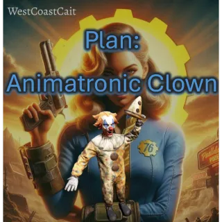 Plan: Animatronic Clown