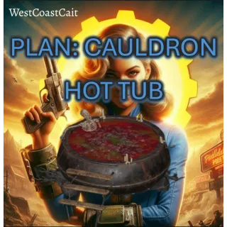 Plan: Cauldron Hot Tub